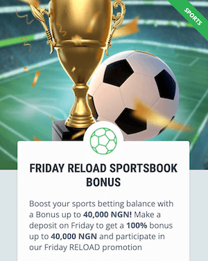 up to 40.000 NGN reload bonus on 22bet