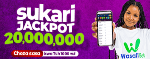 Wasafibet Sukari Jackpot - win 20,000,000 TSh